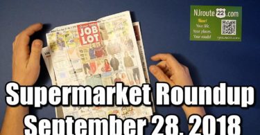 NJroute22.com Supermarket Roundup 9.28.2018