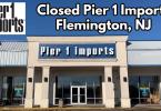 Pier 1 Imports Fading Away {Flemington, 11 other NJ spots}